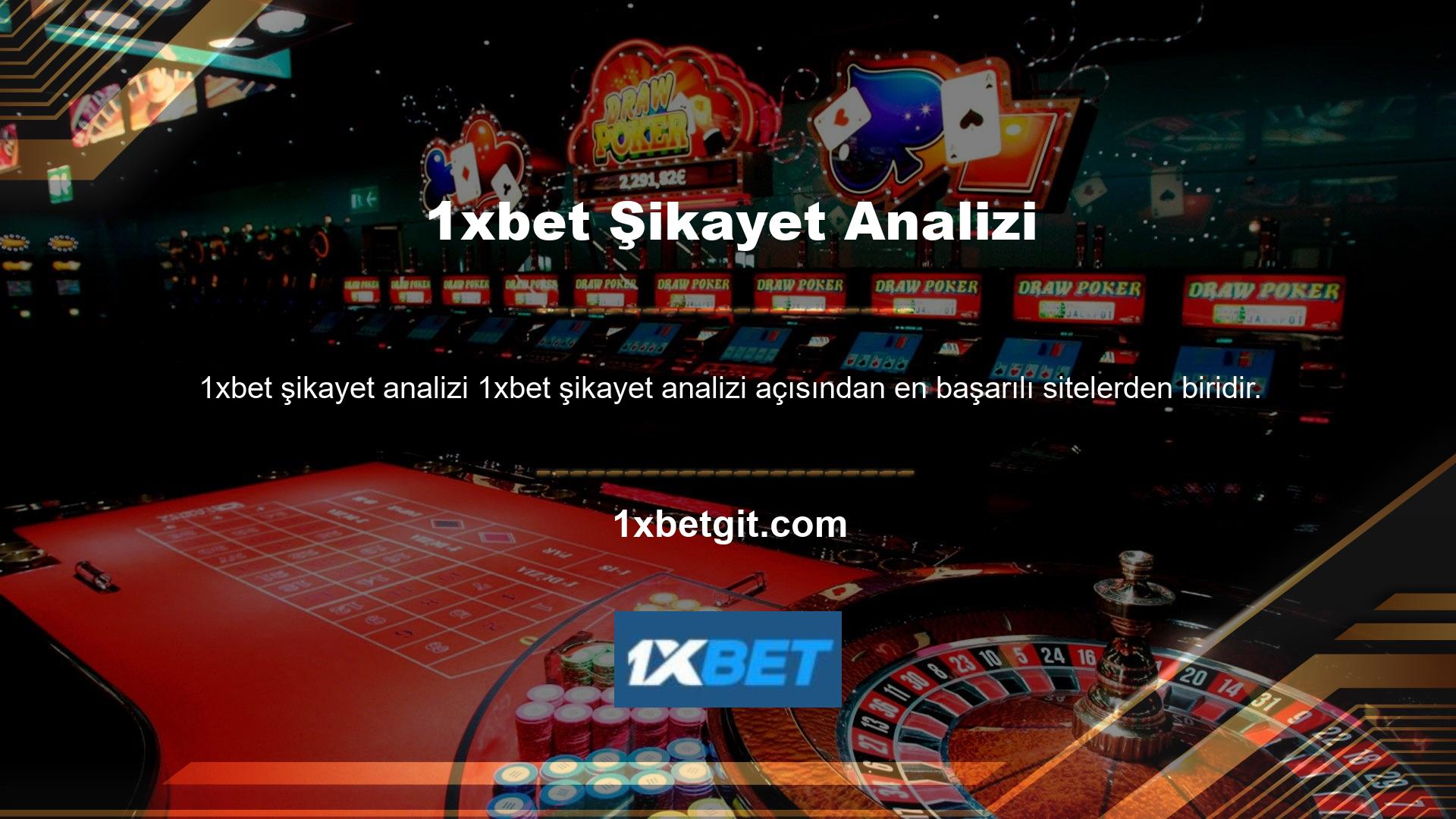 1xbet Müşteri İncelemeleri iyidir